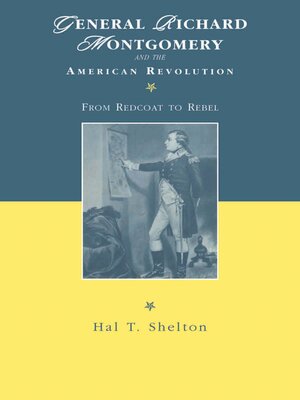 cover image of General Richard Montgomery and the American Revolution